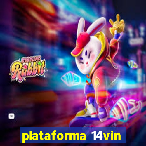 plataforma 14vin